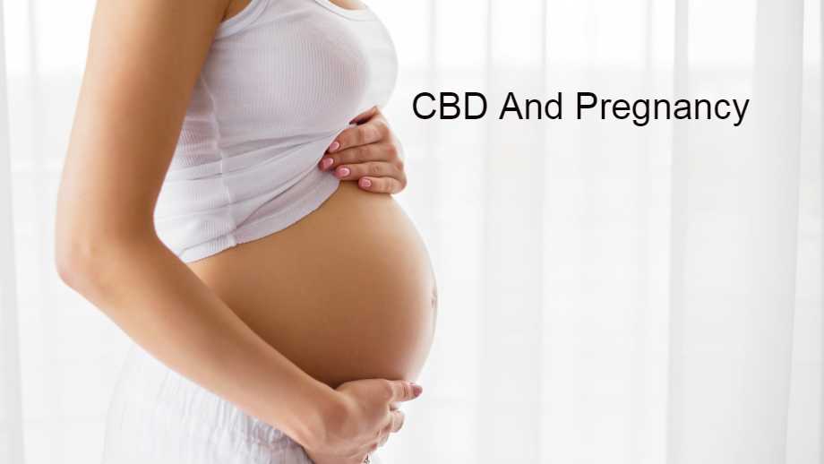 CBD And Pregnancy : Is It Safe to Use During Pregnancy & Breastfeeding?